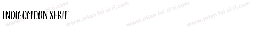 IndigoMoon Serif字体转换